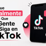 Lo que realmente hace que la gente te siga en TikTok